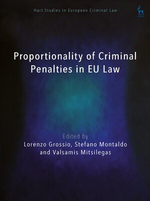 cover image of Proportionality of Criminal Penalties in EU Law